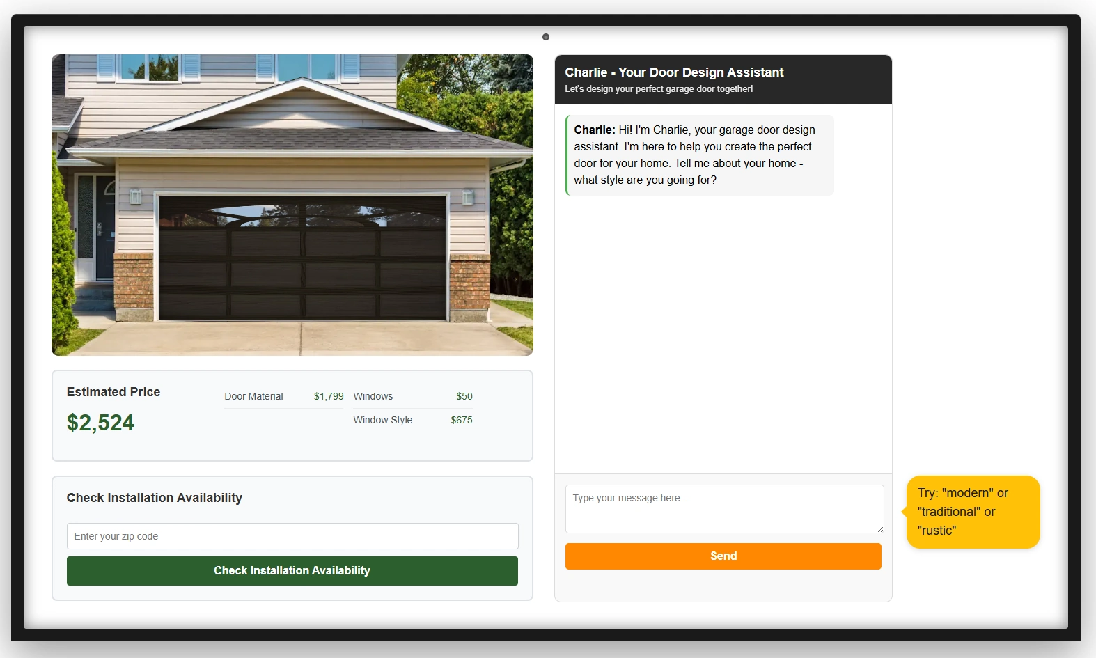Screenshot of an AI-powered, natural language product configurator interface. On the left, a product preview image and pricing breakdown dynamically update based on the user’s selections. On the right, a conversational assistant named “Charlie” engages the user through a friendly chat window, asking open-ended questions like “What style are you going for?” to guide the customization process. The assistant’s tone is approachable and context-aware, encouraging users to respond in natural language rather than filling out rigid forms. A text input box and “Send” button allow the user to describe their preferences directly, while a suggestion bubble (“Try: ‘modern’ or ‘traditional’ or ‘rustic’”) provides gentle hints. The overall design demonstrates how an LLM-powered configurator can merge visual product personalization, cost transparency, and conversational interaction into a seamless and intuitive digital shopping experience.